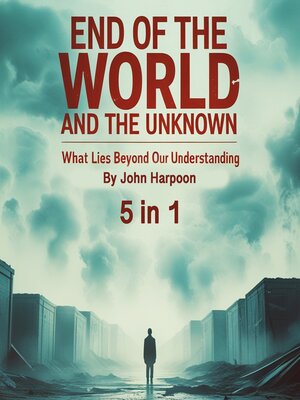 cover image of End of the World and the Unknown